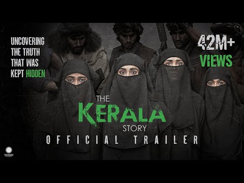 The Kerala Story Official Trailer | Vipul Amrutlal Shah | Sudipto Sen | Adah Sharma | Aashin A Shah