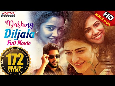 Dashing Diljala New Released Full Hindi Dubbed Movie | Naga Chaitanya, Shruti Hassan, Anupama