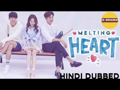Melting Heart official Hindi Trailer | My first love | New Korean Drama | K-Drama