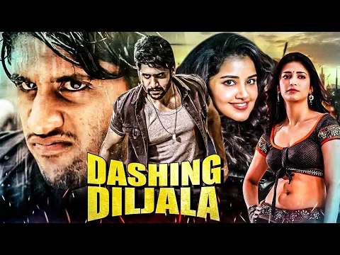 Dashing Diljala Full Action Movie | Naga Chaitanya, Anupama Parameswaran | 2023 Latest Hindi Movies