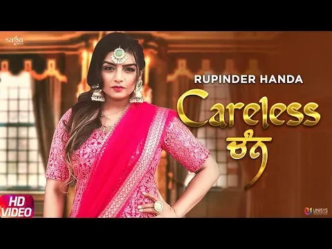 Careless Chann - Rupinder Handa | Official Song | Arpan Bawa | Latest Punjabi Song 2019 | Saga Music