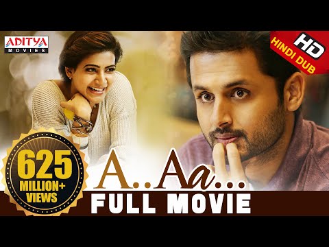 A Aa Hindi Dubbed Full Movie New | Nithiin, Samantha, Anupama Parameshwaran | Trivikram