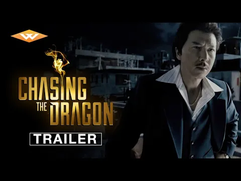 CHASING THE DRAGON Official US Trailer | Drama Crime Thriller | Starring Donnie Yen & Andy Lau