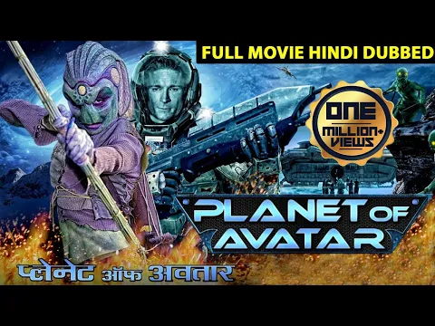 PLANET OF AVATAR - Hollywood Movie Hindi Dubbed | Hollywood Action Movie In Hindi Dubbed Full Action