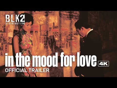 IN THE MOOD FOR LOVE 4K | Official Trailer (English)