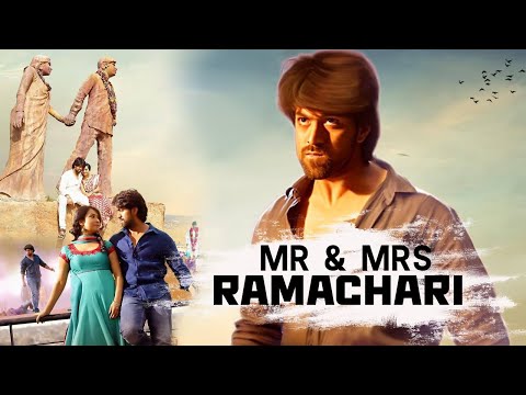 Mr & Mrs Ramachari Full Movie | Yash, Radhika Pandit