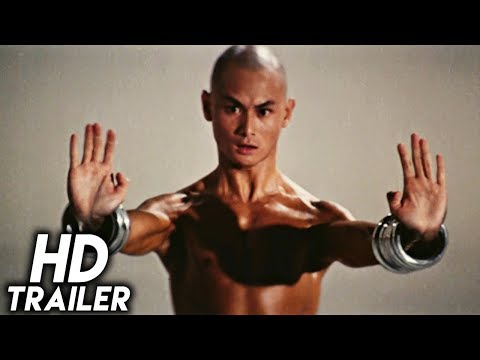 The 36th Chamber of Shaolin (1978) ORIGINAL TRAILER [HD 1080p]