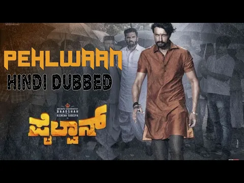 Hindi Dubbed | Pailwaan | Full Movie | South Indian