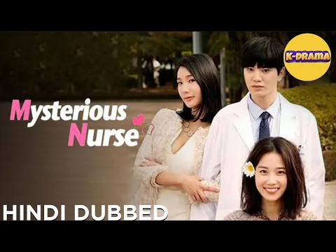 Mysterious Nurse Trailer Dubbed In Hindi | New Romantic And Fantasy Series | K-Drama