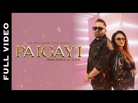 Paigayi | Biba Singh | TRS | SS Records | New Punjabi Song | Full Video