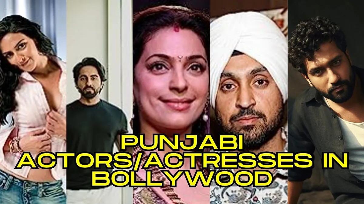 Punjabi Actors/Actresses in Bollywood