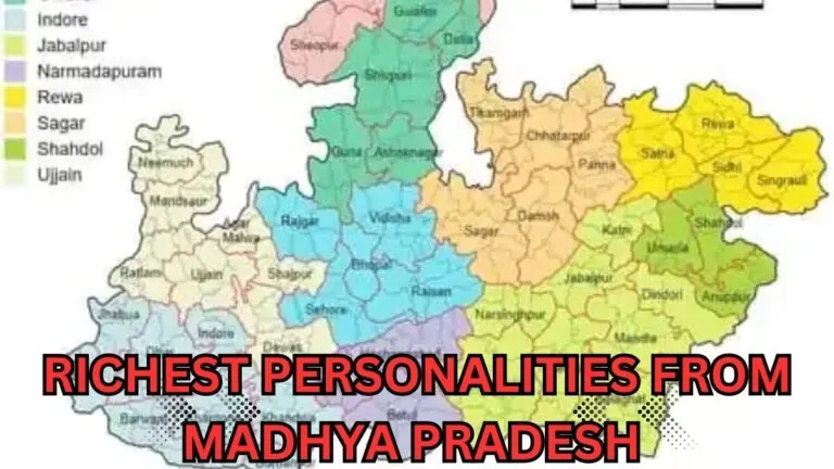 Richest Personalities from Madhya Pradesh – 2023 Updated List