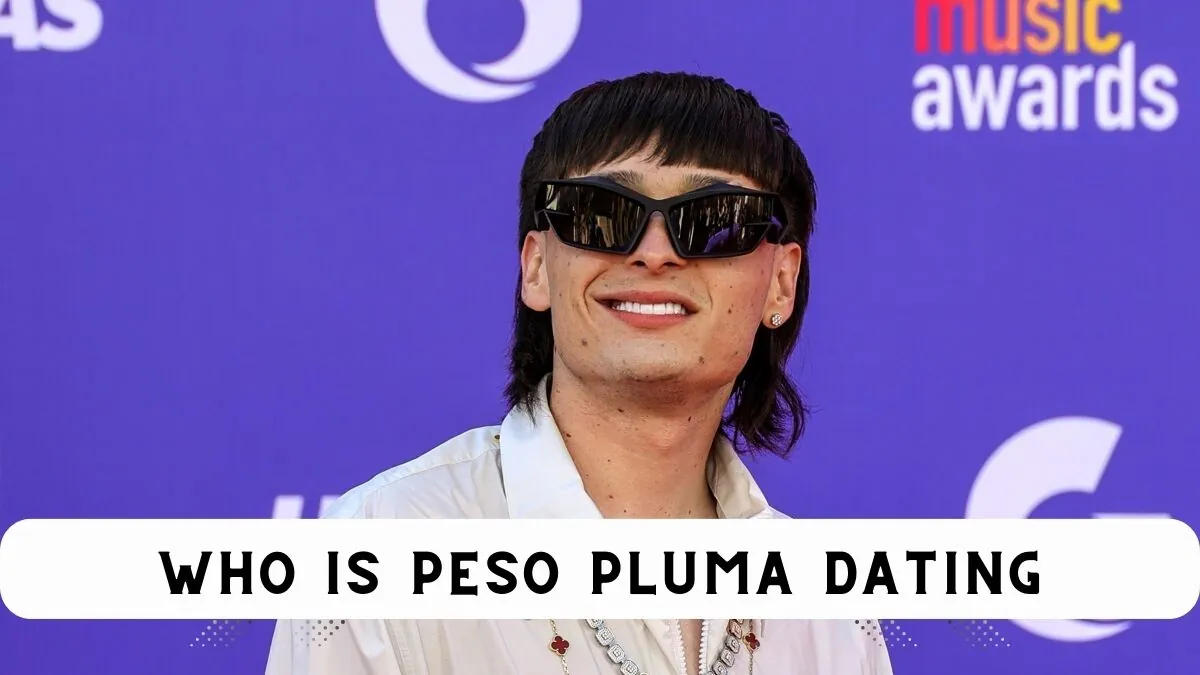 Who is Peso Pluma dating